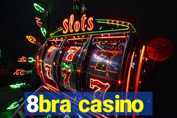 8bra casino